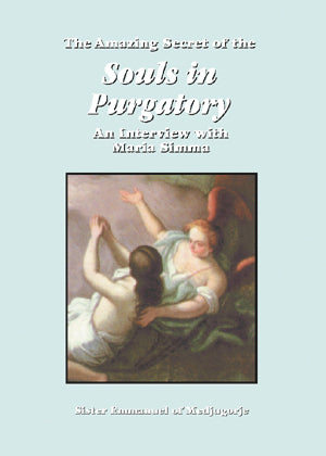 Amazing Secret of The Souls In Purgatory