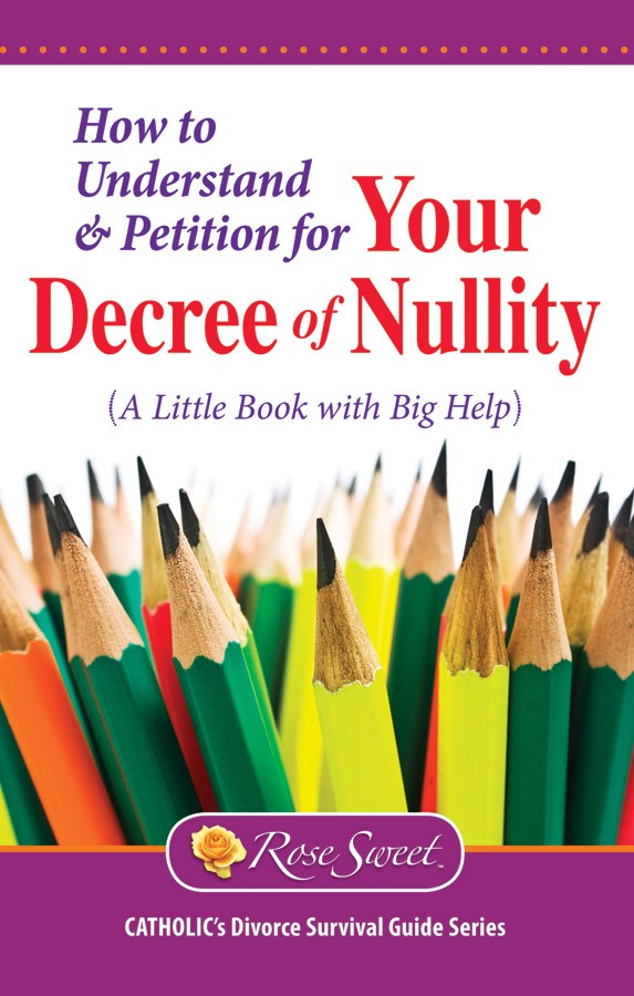 How to Understand & Petition for Your Decree of Nullity