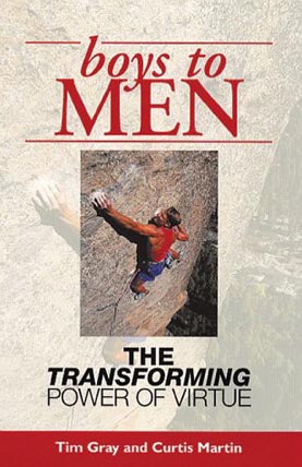 Boys to Men: The Transforming Power of Virtue