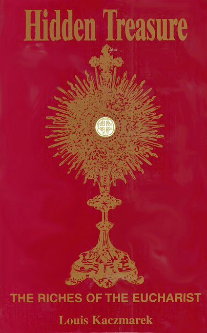 HIdden Treasure -The Riches of the Eucharist