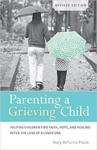 Parenting a Grieving Child - Rvsd