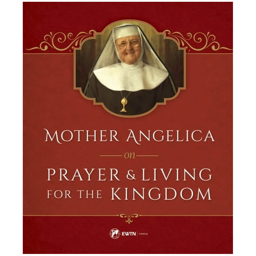 Mother Angelica on Prayer