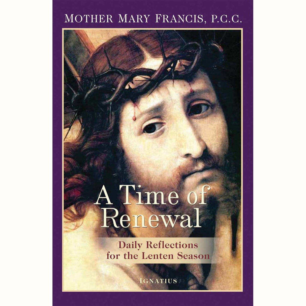 A Time of Renewal: Daily Reflections for the Lenten Season