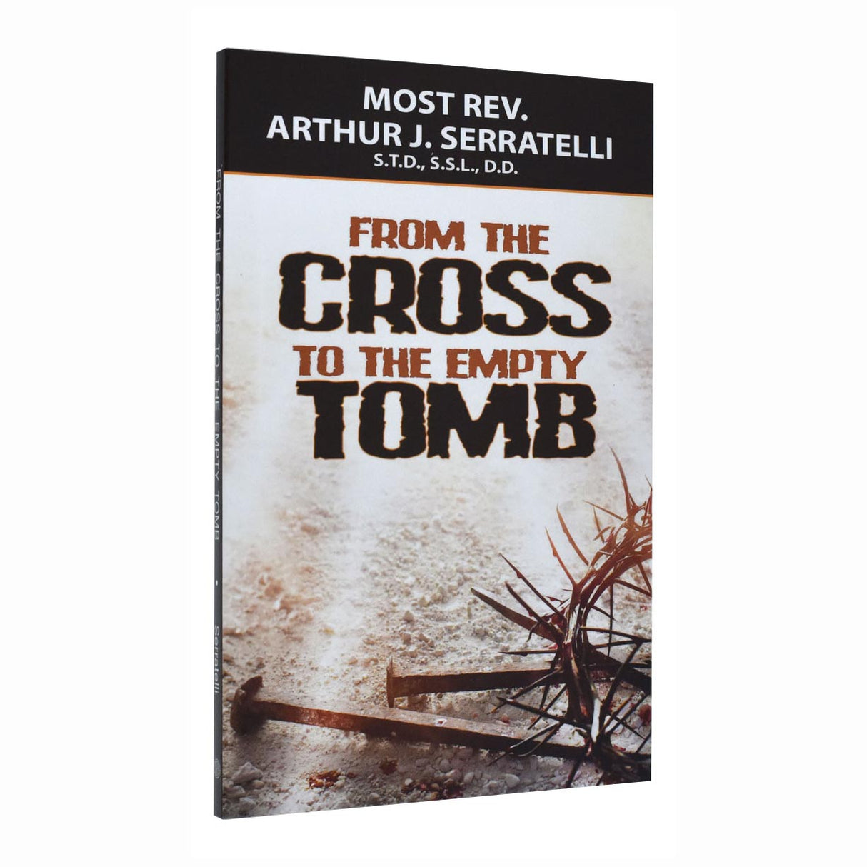 From the Cross to the Empty Tomb