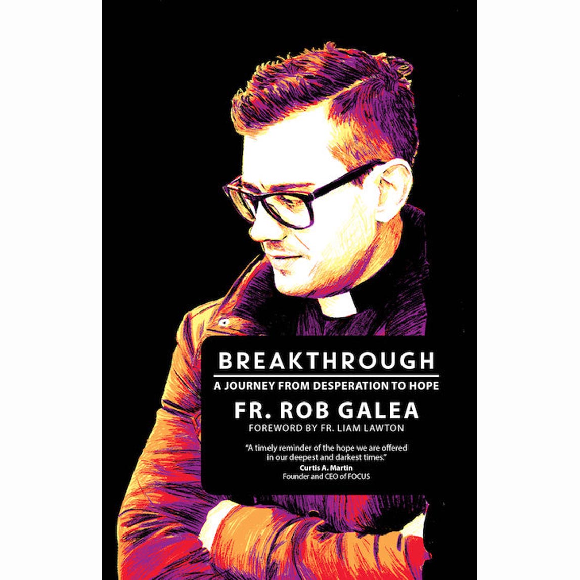 Breakthrough: A Journey from Desperation to Hope