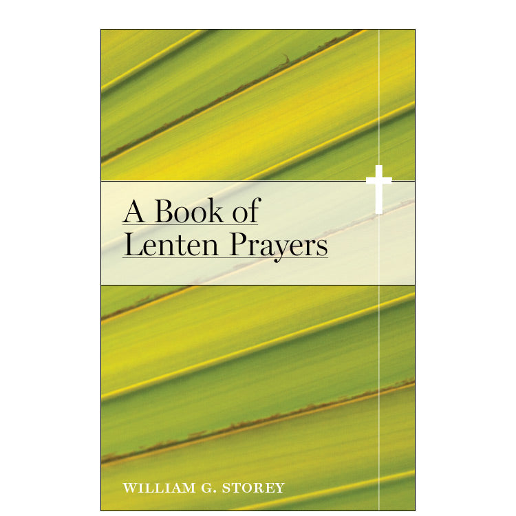 Book of Lenten Prayers by William G. Storey