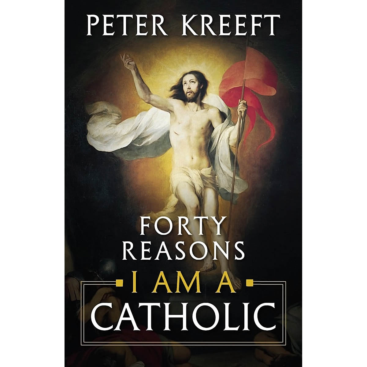 Forty Reasons I Am a Catholic