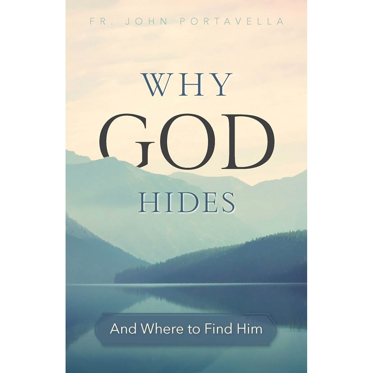 Why God Hides