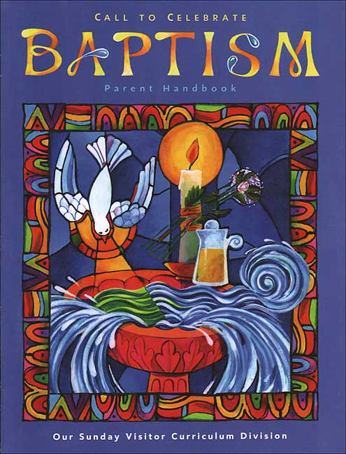 Call to Celebrate Baptism: Parent Handbook