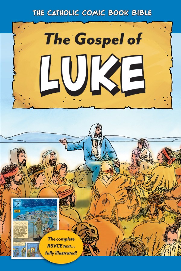 The Catholic Comic Book Bible: The Gospel of Luke