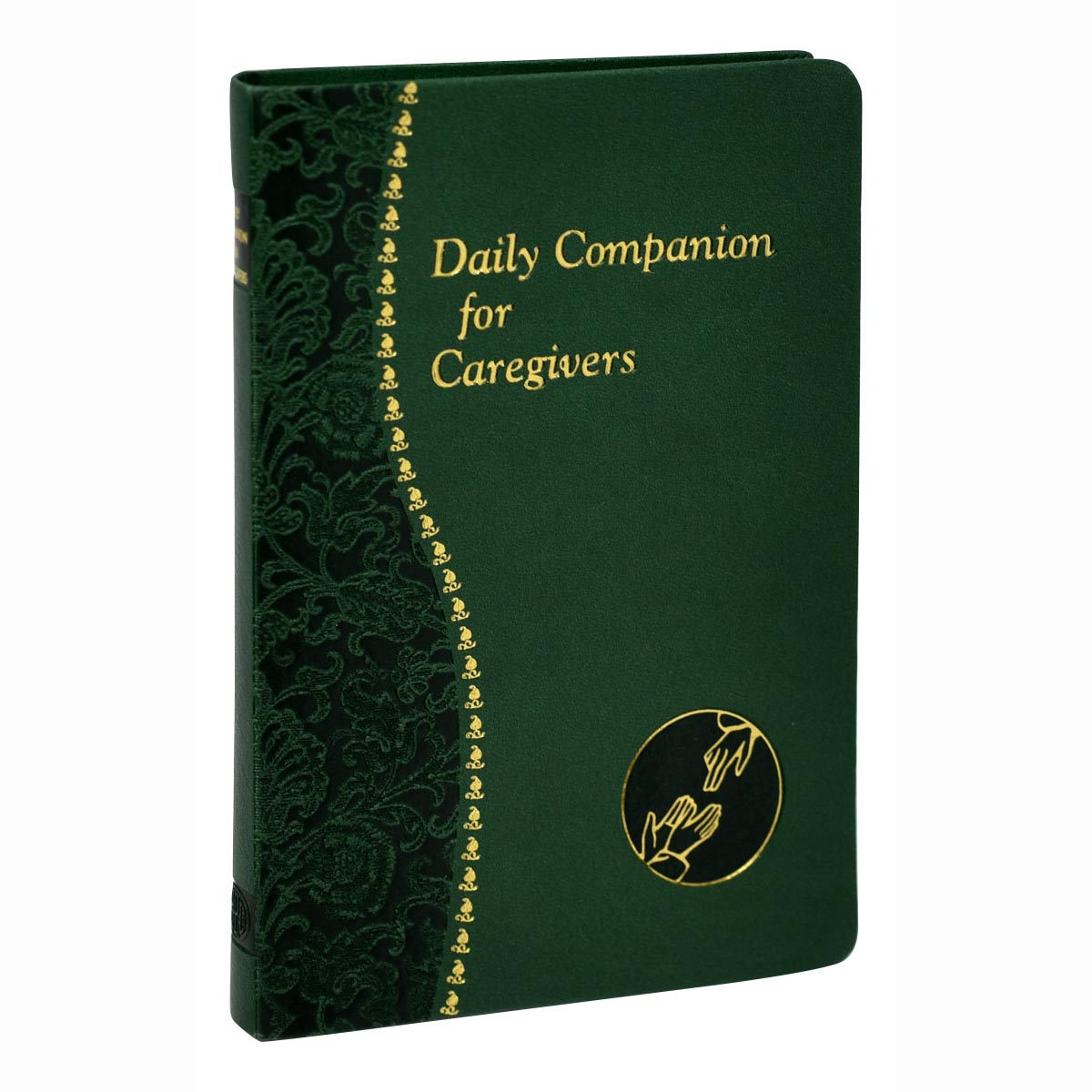 Daily Companion for Caregivers from The Spiritual Life Series