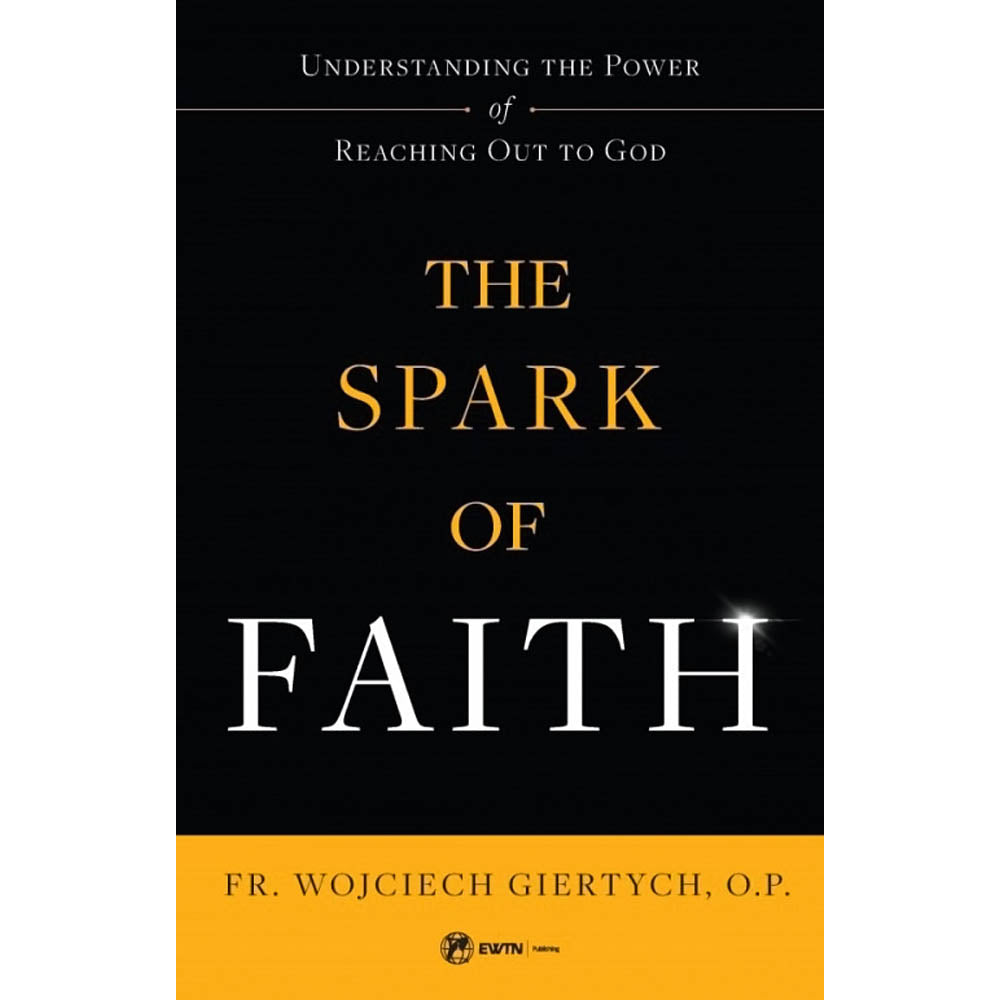 The Spark of Faith