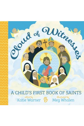 Cloud of Witnesses: A Child's First Book of Saints