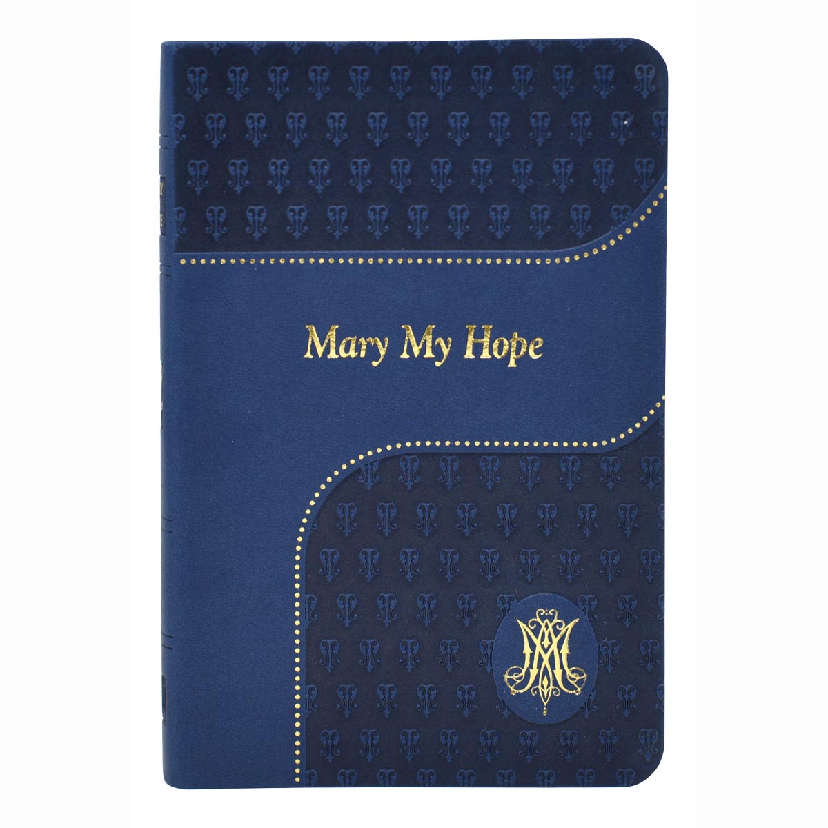 Mary My Hope