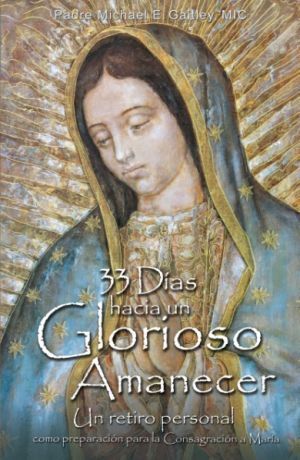 33 Dias Hacia Un Glorioso Amanecer