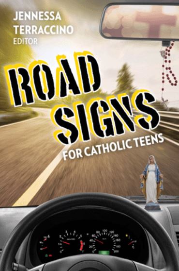Road Signs for Catholic Teens
