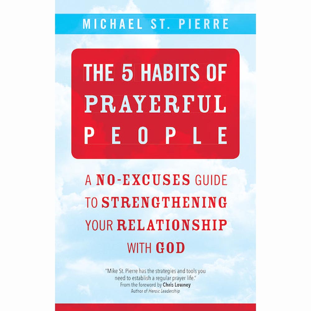 The 5 Habits of Prayerful People