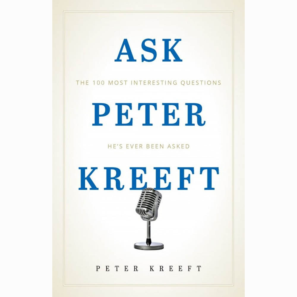Ask Peter Kreeft
