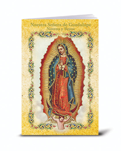 Nuestra Senora de Guadalupe Novena y Rezos