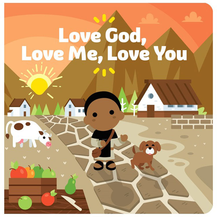 Love God, Love Me, Love You Board Book