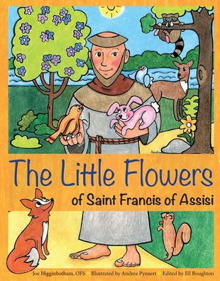 The Little Flowers of Saint Francis of Assisi