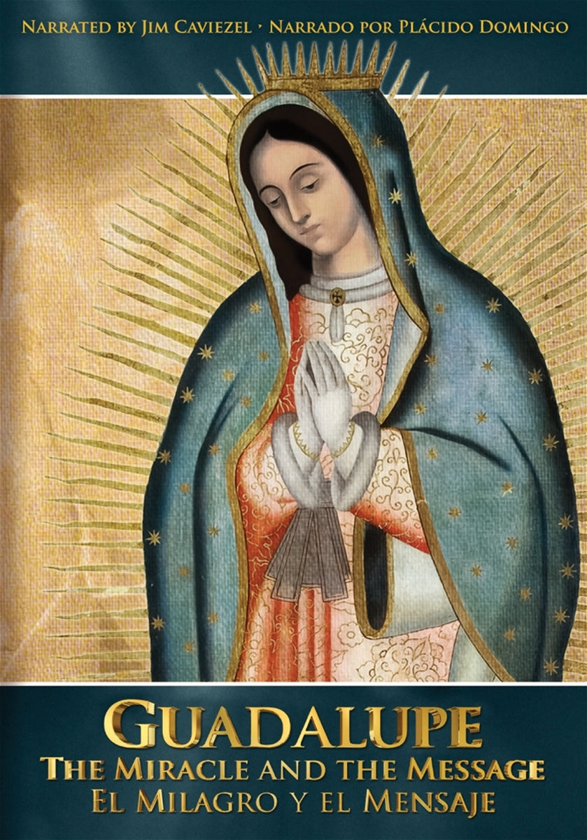 Guadalupe DVD The Miracle and the Message