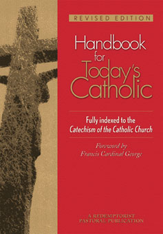 Handbook for Today&s Catholic Revised Edition - Fully Indexed to the Catechism o