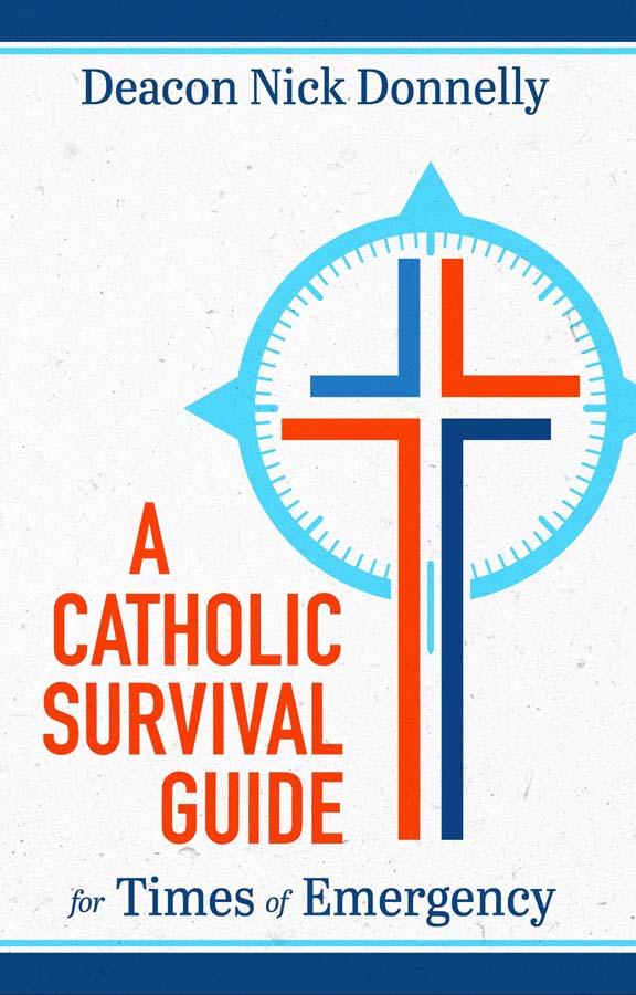 Catholic Survival Guide for Times of Emergency