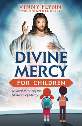 Divine Mercy For Children: A Guided Tour of the Museum of Mercy