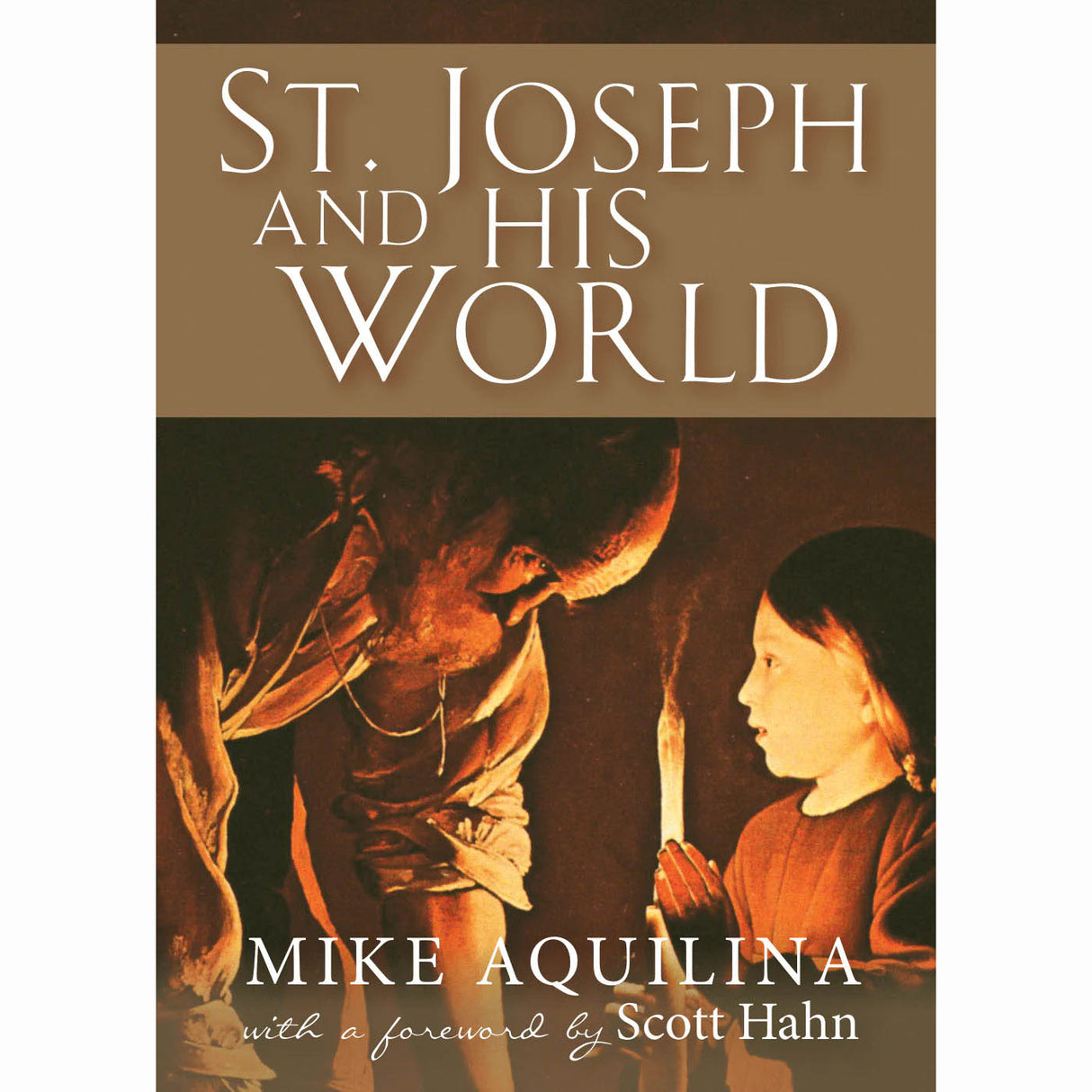 St Joseph and His World