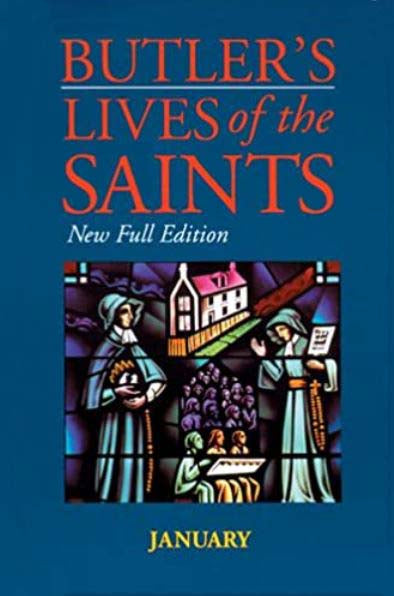Butler's Lives of the Saints: January