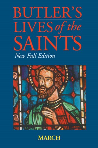 Butler's Lives of the Saints: March