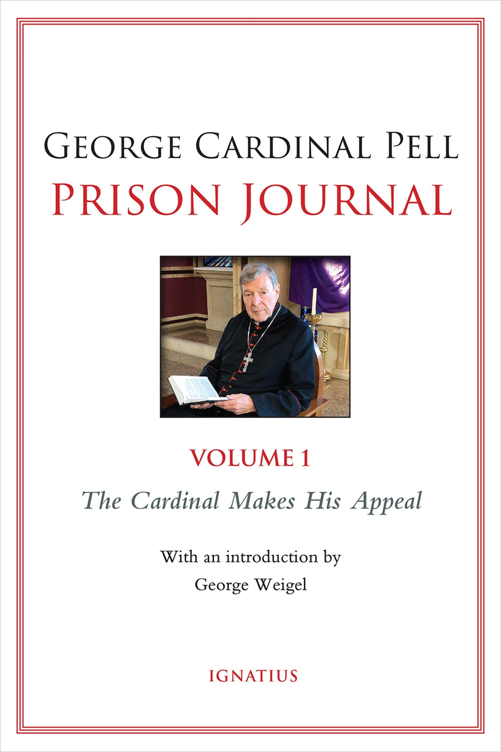 Prison Journal, Volume 1, The Cardinal Makes His Appeal