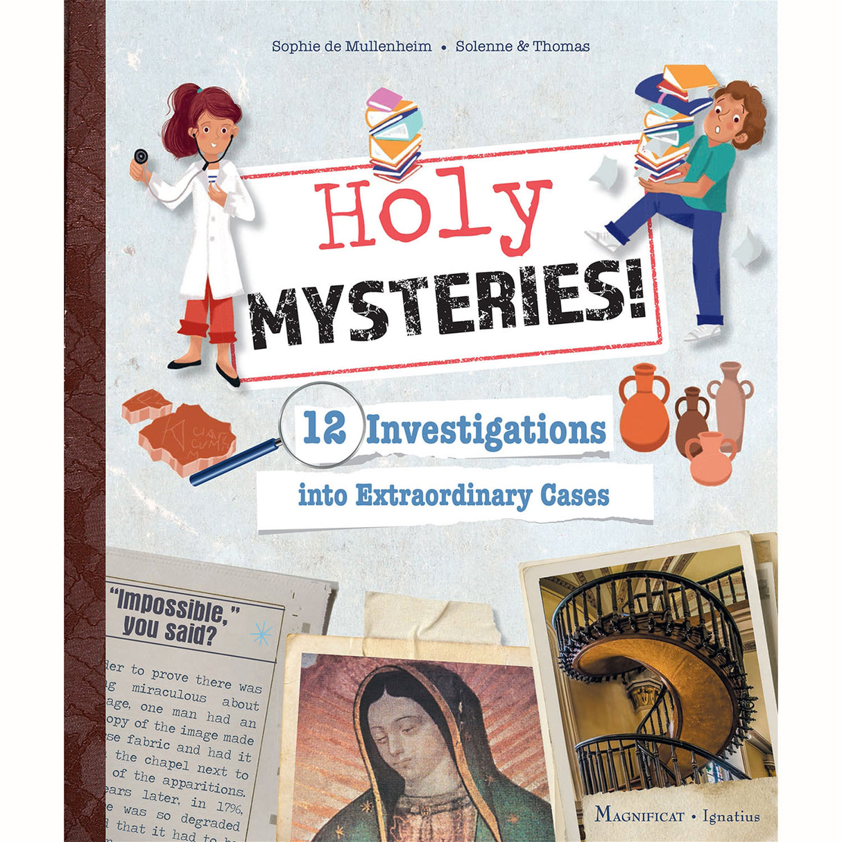 Holy Mysteries! 12 Investigations into Extraordinary Cases