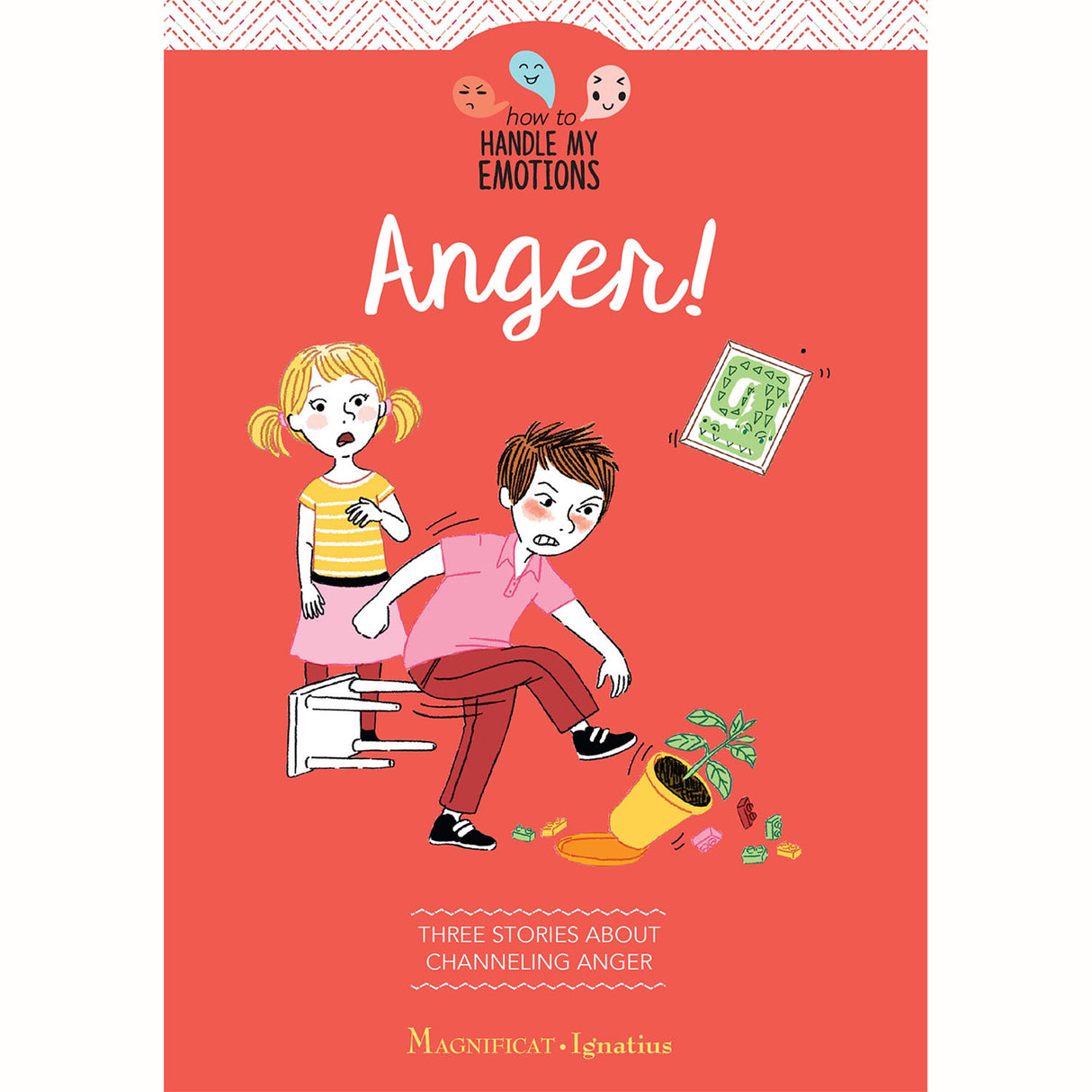 Anger! - How to Handle My Emotions Book