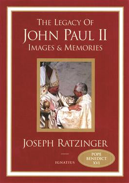 Legacy of John Paul II: Images and Memories