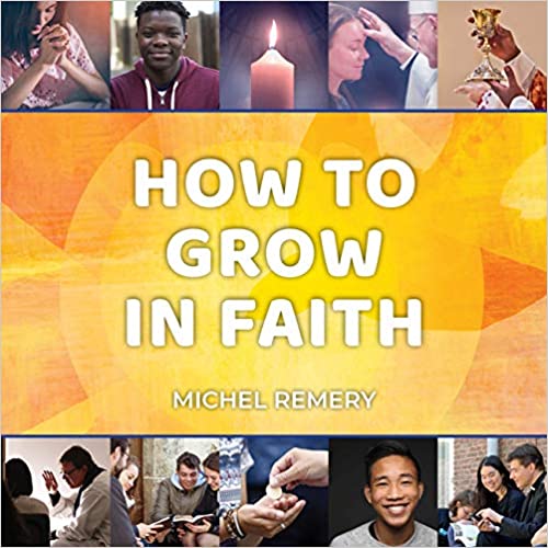 How To Grow In Faith