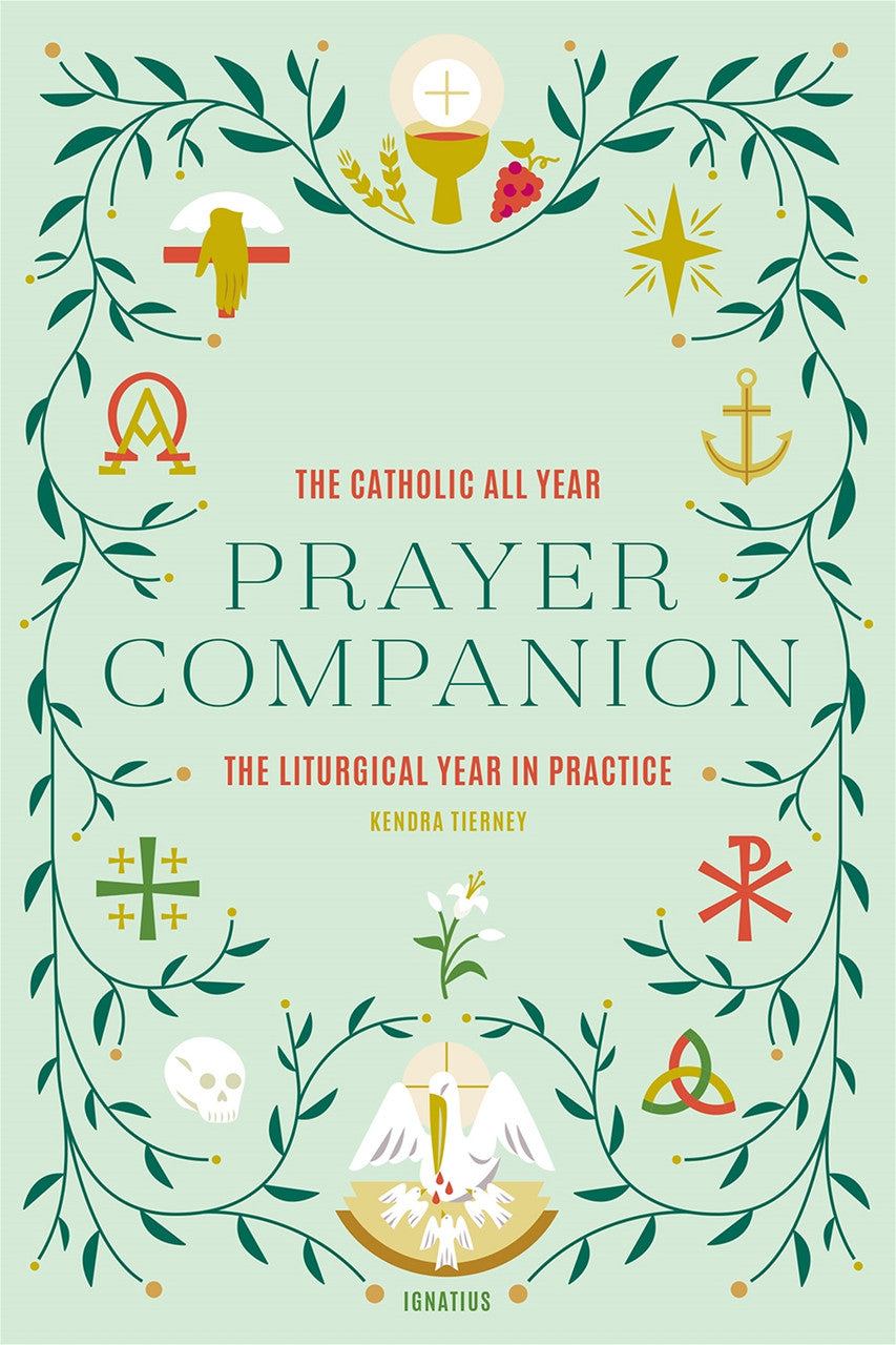 The Catholic All Year Prayer Compananion: