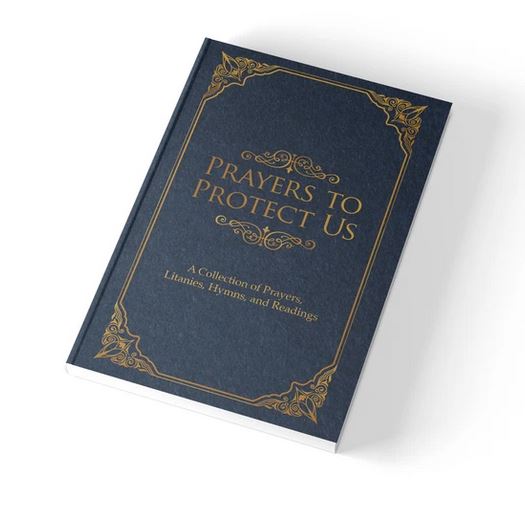 Prayers to Protect Us