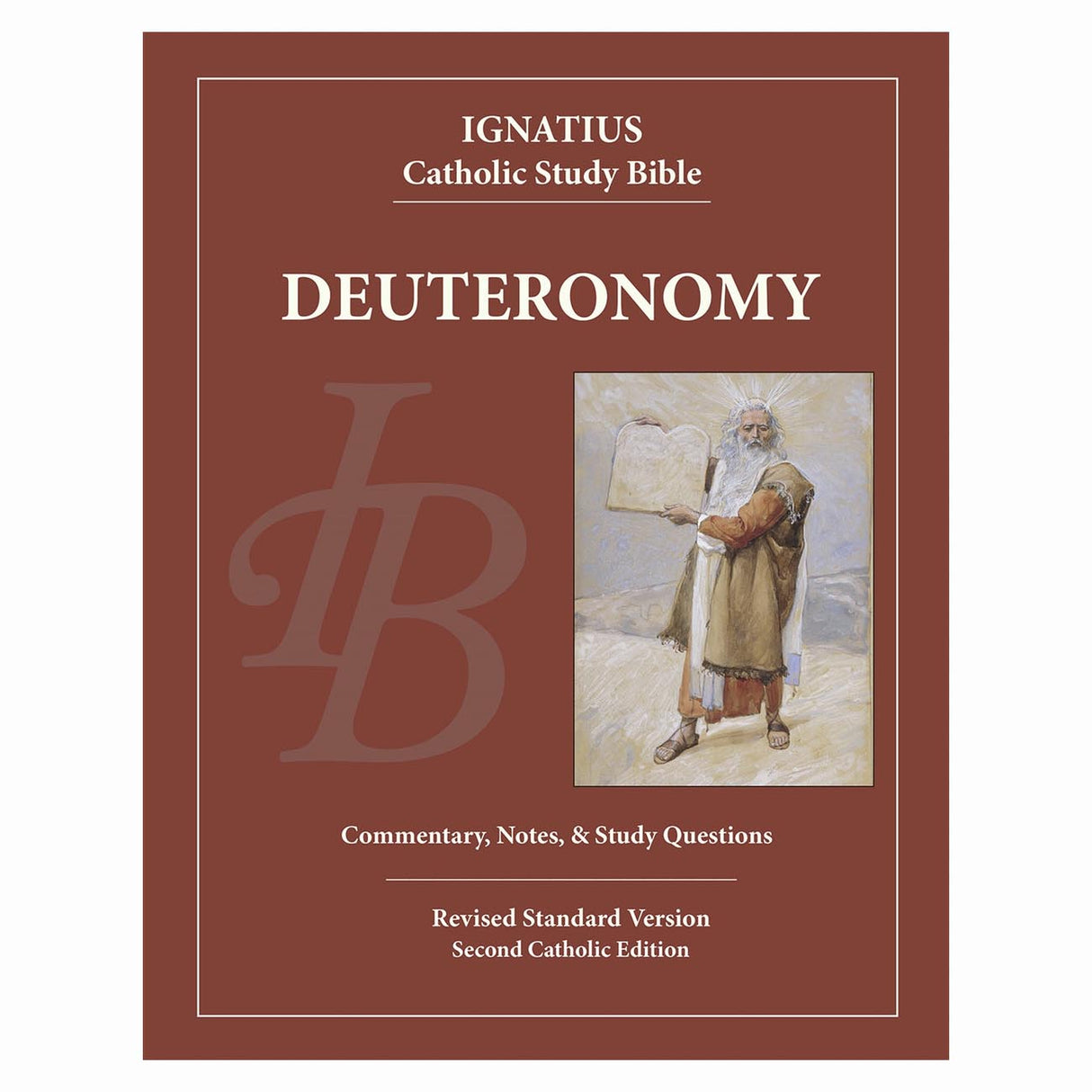 Deuteronomy: Commentary, Notes, & Study Questions