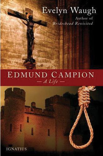 Edmund Campion: A Life