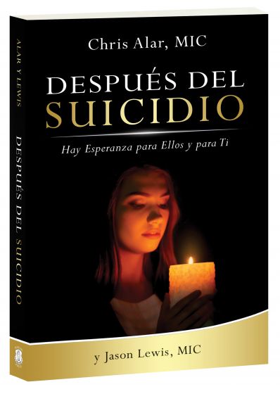 Despues del Suicidio Hay Esperanza para Ellos y para Ti