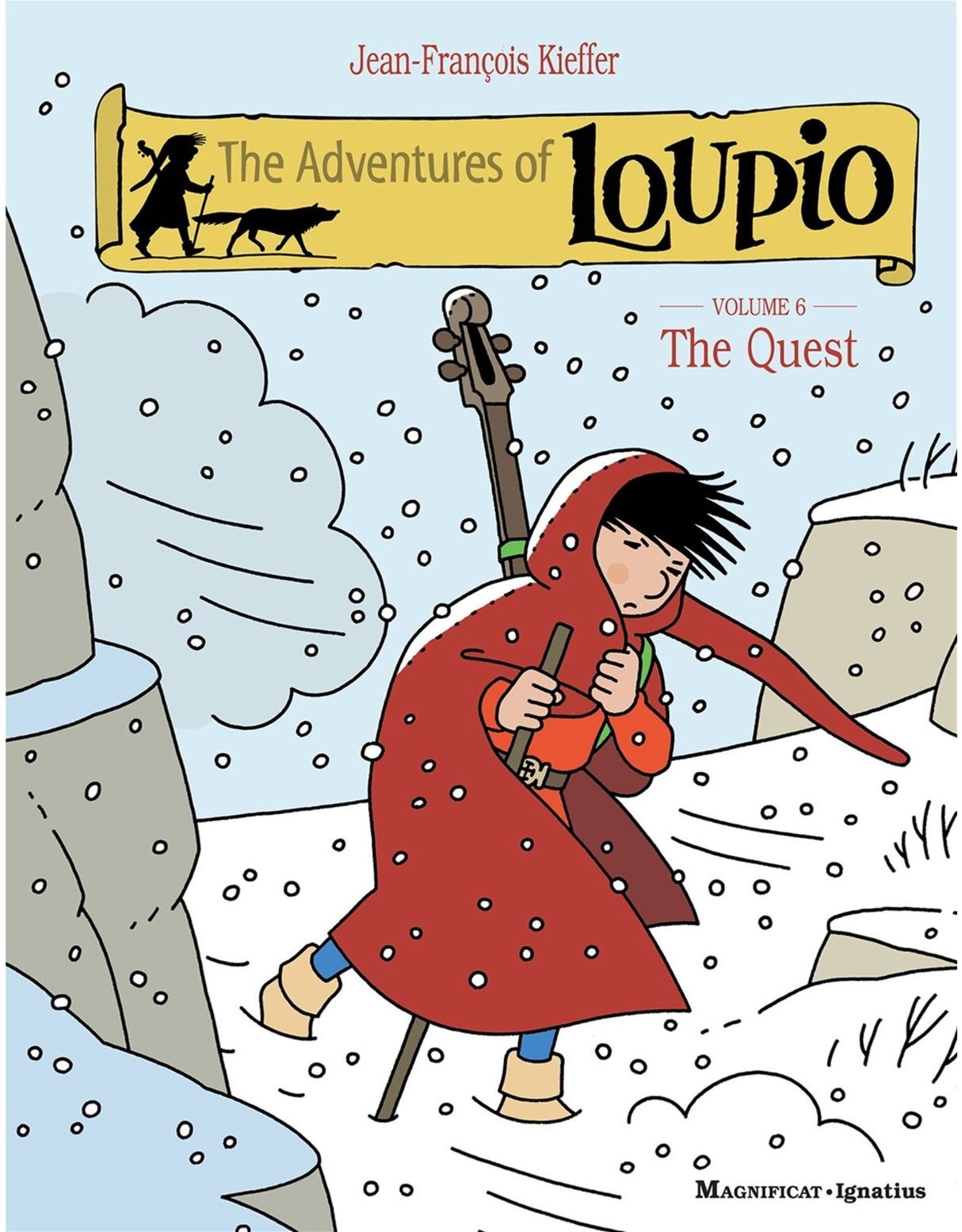 The Adventures of Loupio: Volume 6: The Quest