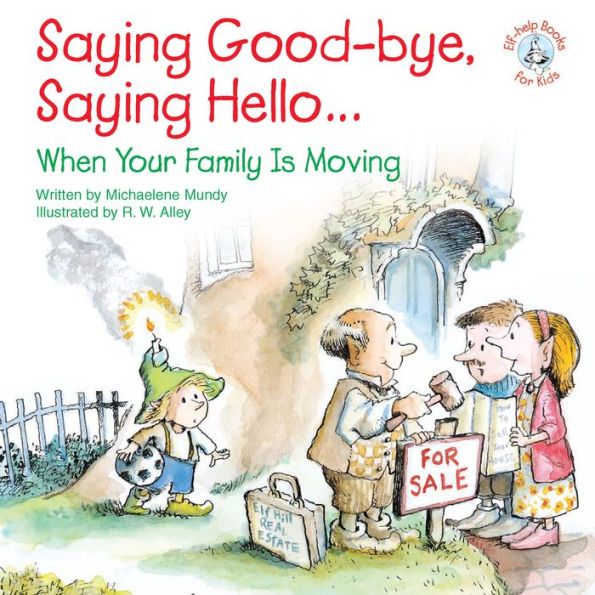 Saying Good-bye, Saying Hello When Your Family is Moving