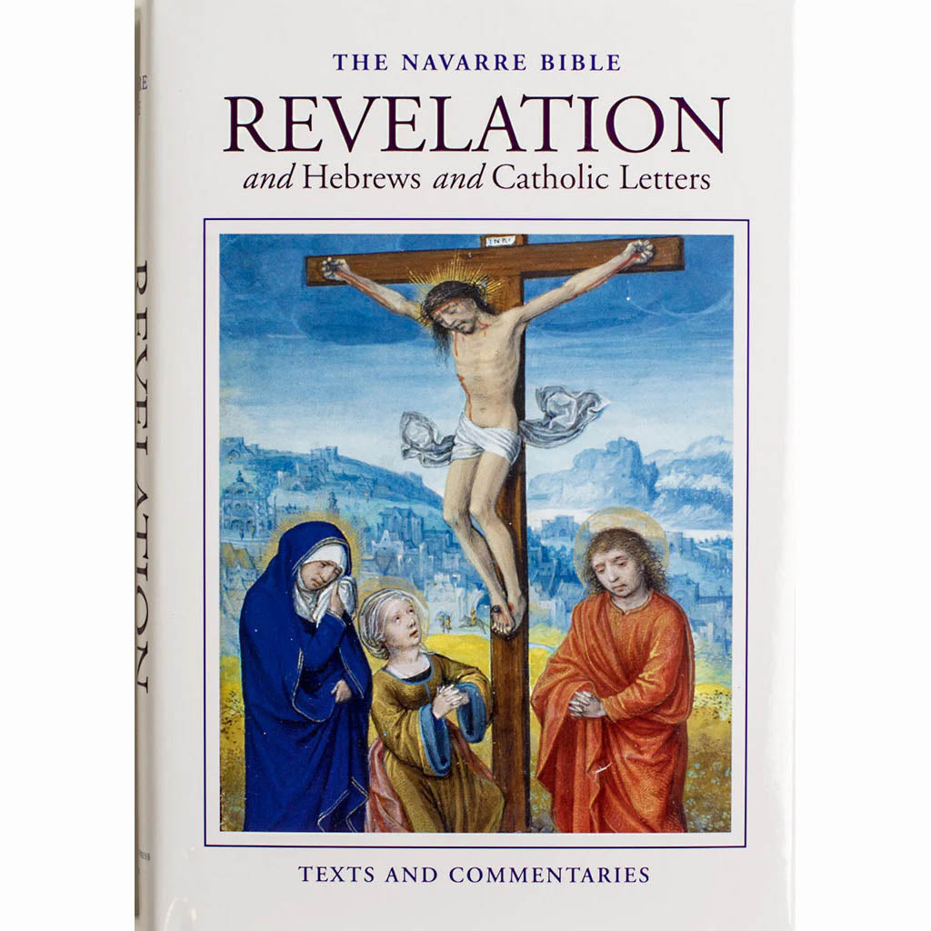 Revelations Hebrews and Letters The Navarre Bible