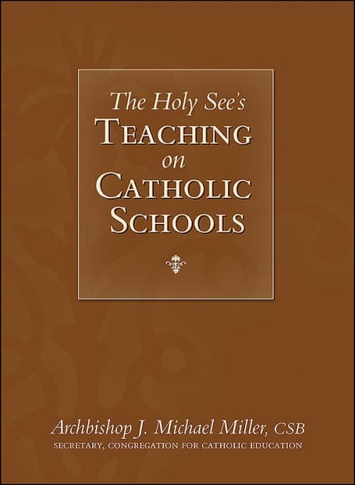 Holy See’s Teaching on Catholic Schools