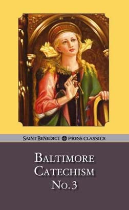 Baltimore Catechism Volume 3