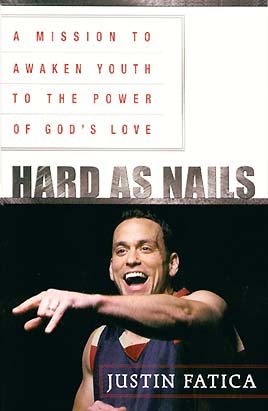 Hard As Nails - A Mission to Awaken Youth to the Power of God's Love