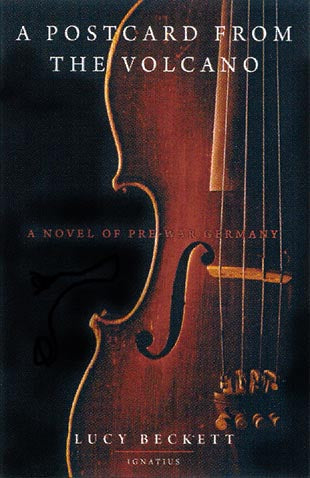 A Postcard from the Volcano - A Novel of Pre-War Germany