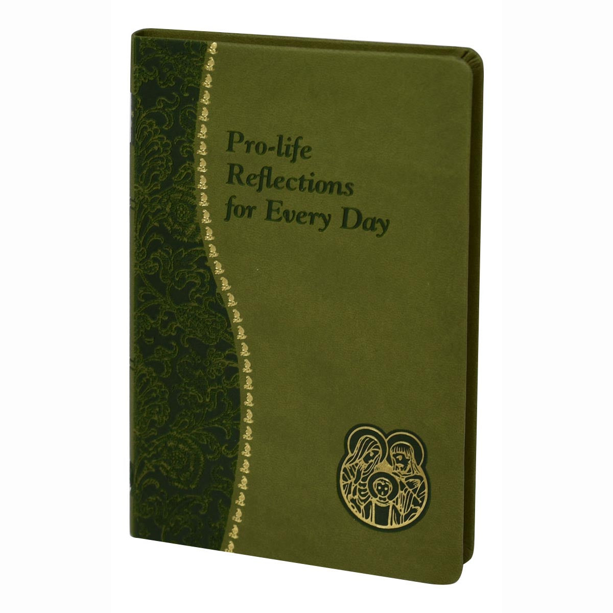 Pro-Life Reflections for Every Day - Spiritual Life Series (Gift Edition)